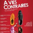 Théâtre A VIES CONTRAIRES à TINQUEUX @ LE K - KABARET CHAMPAGNE MUSIC HALL - Billets & Places