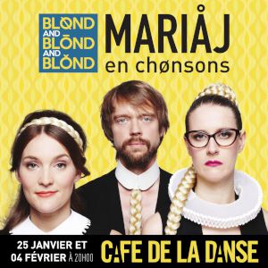 Blond And Blond And Blond - Mariaj En Chonsons Blond And Blond And Blond - Mariaj En Chonsons