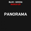 Soirée PANORAMA - S01E06 à AIX-EN-PROVENCE @ LE BLOC - Billets & Places