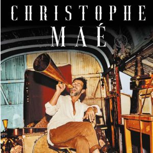 Christophe Mae Christophe Mae