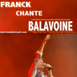 Concert FRANCK CHANTE BALAVOINE
