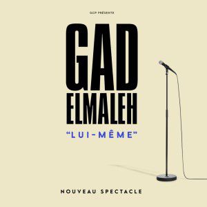 Affiche GAD ELMALEH