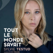 Théâtre TOUT LE MONDE SAVAIT avec Sylvie Testud