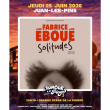 Festival Fabrice Eboue  "SolitudeS" &agrave; Antibes Juan les Pins @ La Pin&egrave;de Gould  - Billets & Places