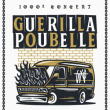 GUERILLA POUBELLE - 1000&egrave;me concert &agrave; Paris @ Le Trabendo - Billets & Places