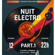 Concert NUIT ELECTRO  Part.1 à TROYES @ LA CHAPELLE ARGENCE - Billets & Places