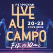 Festival LIVE AU CAMPO 2025 - VENDREDI à PERPIGNAN @ Campo Santo - Billets & Places