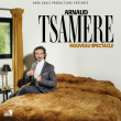 Spectacle ARNAUD TSAMERE