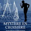 Théâtre Mystère en croisière  à CUGNAUX @ Théâtre des Grands Enfants - Grand Théâtre - Billets & Places