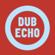 Soirée DUB ECHO #20 à Villeurbanne @ TRANSBORDEUR - Billets & Places