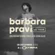 Concert BARBARA PRAVI à Paris @ L'Olympia - Billets & Places