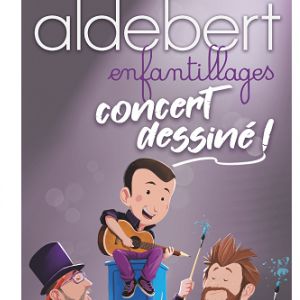 Aldebert "Enfantillages, Concert Dessine" Aldebert "Enfantillages, Concert Dessine"