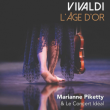 VIVALDI, L'AGE D'OR - CONCERT IDEAL
