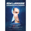 Spectacle CONFIDENCE D'UN ILLUSIONNISTE à CALAIS @ Grand Théâtre - Billets & Places
