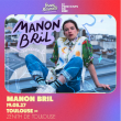 Spectacle MANON BRIL &agrave; TOULOUSE @ ZENITH TOULOUSE METROPOLE - Billets & Places