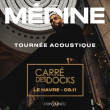 Concert MEDINE à LE HAVRE @ CARRE DES DOCKS LE HAVRE NORMANDIE - Billets & Places