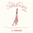 Spectacle LE SOLDAT ROSE, LES 15 ANS à TOULOUSE @ Casino Barrière Toulouse - Billets & Places
