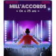 Spectacle MILL'ACCORDS "ON A 25 ANS"