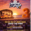 Festival HUMOUR A LA PLAGE 26 JUIN &agrave; Antibes Juan les Pins @ La Pin&egrave;de Gould  - Billets & Places