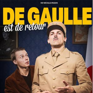 De Gaulle Est De Retour De Gaulle Est De Retour