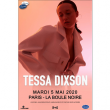 Concert Tessa Dixson à PARIS @ La Boule Noire - Billets & Places