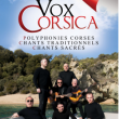 Carte VOX CORSICA CONCERT à ISTRES @ MAGIC MIRRORS - ISTRES - Billets & Places