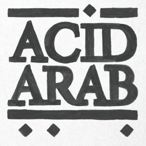 Acid Arab Acid Arab