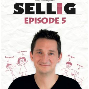 Sellig - Episode 5 Sellig - Episode 5