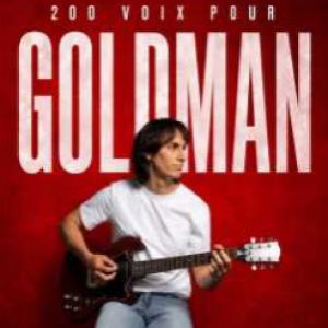 Affiche, 200 Voix pour Goldman