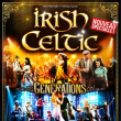 Spectacle IRISH CELTIC GENERATIONS à AULNAY SOUS BOIS @ Salle MOLIERE - Billets & Places