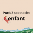PACK 3 SPECTACLES ENFANT à MEGÈVE @ SALLE DE SPECTACLE MAGEVA - LE PALAIS - Billets & Places