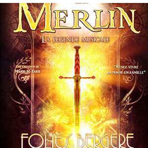 Merlin La Legende Musicale Merlin La Legende Musicale
