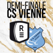 Match Déplacement Demi-Finale vs CS Vienne à RENNES @ Stade du Commandant Bougouin - Billets & Places