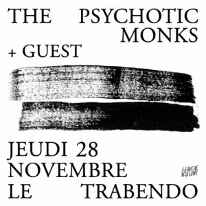 The Psychotic Monks The Psychotic Monks