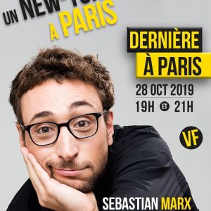 Sebastian Marx - « Un New-Yorkais À Paris » Sebastian Marx - « Un New-Yorkais À Paris »