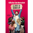 Spectacle OLIVIER DE BENOIST - LE DROIT AU BONHEUR à AIX LES BAINS @ THEATRE DU CASINO - Billets & Places