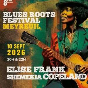 Affiche Blues Roots Festival : Elise FRANK et Shemekia COPELAND