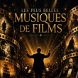 Soir&eacute;e D&Icirc;NER-SPECTACLE : LES PLUS GRANDES MUSIQUES DE FILMS &agrave; MENTON @ CASINO BARRIERE MENTON - Billets & Places