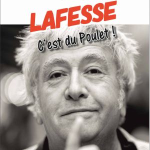 Lafesse C'est Du Poulet Lafesse C'est Du Poulet