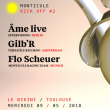 Concert Regarts x Monticule / Kick Off #2 : ÂME Live + GILB'R à RAMONVILLE @ LE BIKINI - Billets & Places