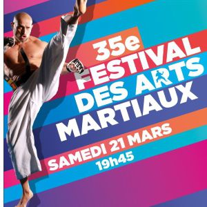 35Ème Festival Des Arts Martiaux 35Ème Festival Des Arts Martiaux