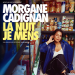 Spectacle MORGANE CADIGNAN à TALANT @ L'ÉCRIN  - Billets & Places
