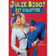 Spectacle JULIE BIGOT EST CULOTTEE