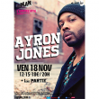 Concert AYRON JONES à Ris Orangis @ Le Plan Grande Salle - Billets & Places