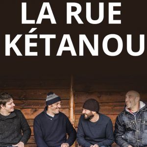 La Rue Kétanou La Rue Kétanou