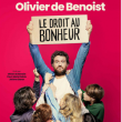 Théâtre OLIVIER DE BENOIST - LE DROIT AU BONHEUR à TALMONT SAINT HILAIRE @ CINEMA LE MANOIR - Billets & Places