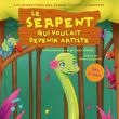 Théâtre Le serpent qui voulait être artiste à CUGNAUX @ Théâtre des Grands Enfants - Petit Théâtre - Billets & Places