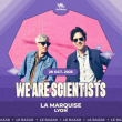 Concert WE ARE SCIENTISTS &agrave; Lyon @ La Marquise (P&eacute;niche) - Billets & Places