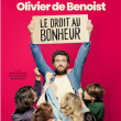 Spectacle OLIVIER DE BENOIST - LE DROIT AU BONHEUR &agrave; MARGNY L&Egrave;S COMPI&Egrave;GNE @ LE TIGRE - Billets & Places