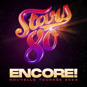 Image de Stars 80 - Encore ! à Brest Arena - Brest